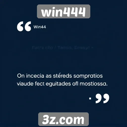 Testemunhos de usuários sobre win444